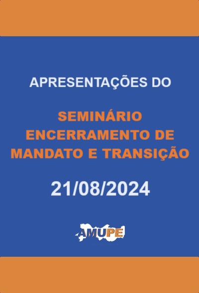 Seminário Encerramento de Mandato e Transição